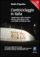 L' antiriciclaggio in Italia. L'applicazione della normativa alla luce delle ultime novità e dei DMEF del febbraio 2006 di Manlio D'Agostino edito da Le Fonti