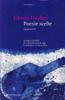 Poesie scelte (1990-2007) di Gëzim Hajdari edito da Controluce (Nardò)