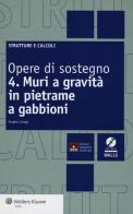 Opere di sostegno. Con CD-ROM vol.4 di Angelo Longo edito da Wolters Kluwer Italia