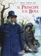 Il principe e il boia di Paola Barbato, Giampiero Casertano, Nicola Mari edito da Sergio Bonelli Editore