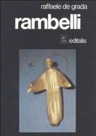 Rambelli di Raffaele De Grada edito da Editalia