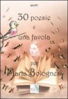 Trenta poesie e una favola edito da MB Edizioni