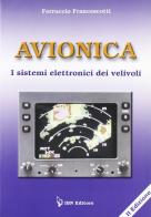Avionica. I sistemi elettronici dei velivoli di Ferruccio Francescotti edito da IBN