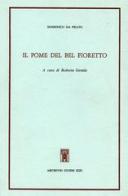 Il pome del bel fioretto di Domenico da Prato edito da Archivio Izzi