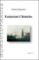 Esalazioni chimiche di Michele Renzullo edito da NonSoloParole Edizioni