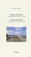 Il sapore del mango. Frammenti di un viaggio a Cuba di Gabriele Fedrigo edito da QuiEdit