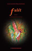 Fulet (folletti) di Lu edito da Edizioni Rossopietra