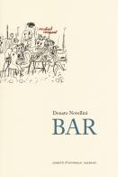 Bar di Donato Novellini edito da Giometti & Antonello