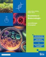 Biochimica e biotecnologie. Per le Scuole superiori. Con e-book. Con espansione online di M. R. Taylor, E. J. Simon, Jean L. Dickey edito da Linx