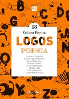 Logos. Collana poetica vol.18 edito da Dantebus