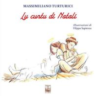 Lu cuntu di Natali. Ediz. illustrata di Massimiliano Turturici edito da Edizioni Ex Libris