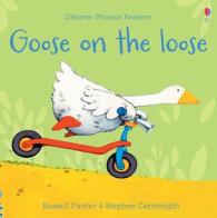 Goose on the loose  di Russell Punter edito da Usborne