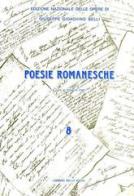 Le poesie romanesche vol.8 di Gioachino Belli edito da Ist. Poligrafico dello Stato