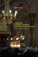 La Settimana santa in Sicilia di Angelo Plumari edito da Siké