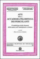 Atti della Accademia Peloritana dei Pericolanti edito da Edizioni Scientifiche Italiane