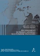 Dai fondamenti di finanza aziendale alla funzione finanziaria di Alessandro Gennaro, Giovanni Palomba edito da Aracne