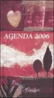 Parole d'amore. Agenda 2006 edito da Zelig