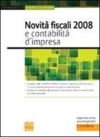 Novità fiscali 2008 e contabilità d'impresa di Ivan Cemerich, Paolo Decaminada edito da Cesi Professionale