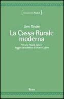 La cassa rurale moderna di Livio Tovini edito da Ecra
