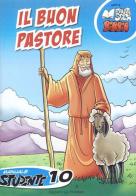 Il buon pastore. Manuale studente vol.10 edito da La Fionda