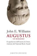 Augustus di John Edward Williams edito da Castelvecchi