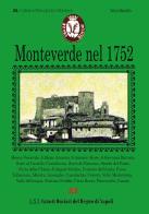 Monteverde nel 1752. 26° Comune della Provincia Principato Ulteriore (oggi Irpinia). 61° Paese della Collana Catasti Onciari del Regno di Napoli di Arturo Bascetta edito da ABE