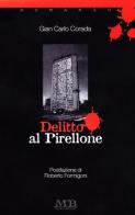 Delitto al Pirellone di G. Carlo Corada edito da M & B Publishing
