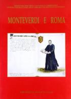 Monteverdi e Roma edito da De Luca Editori d'Arte