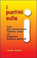 I puntini sulle i edito da Mimep-Docete