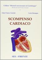 Scompenso cardiaco di G. Franco Gensini, Carlo Rostagno edito da SEE Firenze