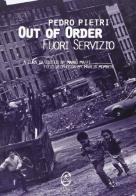 Out of Order. Fuori servizio di Pedro Pietri edito da CUEC Editrice