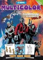 Guardiani della galassia. Il nuovo multicolor vol.2 edito da Marvel Libri