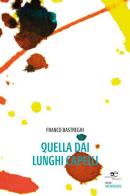 Quella dai lunghi capelli di Franco Bastreghi edito da Europa Edizioni