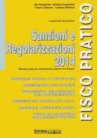 Fisco pratico sanzioni e regolarizzazioni 2014. Sanzioni e regolarizzazioni 2014 edito da Sintesi