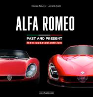 Alfa Romeo. Past and present di M. Tabucchi, L. Acerbi edito da Giorgio Nada Editore