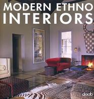 Modern ethno interiors. Ediz. multilingue di Marta Serrats edito da Daab
