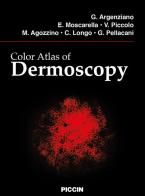 Color atlas of dermoscopy edito da Piccin-Nuova Libraria