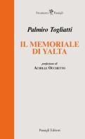 Il memoriale di Yalta di Palmiro Togliatti edito da Passigli