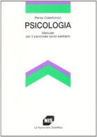 Psicologia. Manuale per il personale socio-sanitario di Perna Colamonico edito da Carocci