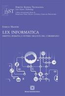 Lex informatica di Enrico Maestri edito da Edizioni Scientifiche Italiane
