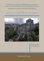 Fortificazioni e società nel Mediterraneo occidentale. Albania e Grecia settentrionale. Fortifications and Societies in the Western Mediterranean. Nuova ediz. edito da Quasar