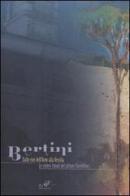 Bertini. Dalle rive dell'Arno alla Versilia. Le sintesi tonali del pittore fiorentino. Catalogo della mostra (Pietrasanta, 22 aprile-7 maggio 2006) edito da Masso delle Fate