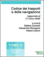 Codice dei trasporti e della navigazione vol.2 edito da Libreria Bonomo Editrice