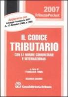 Il codice tributario con le norme comunitarie e internazionali edito da La Tribuna