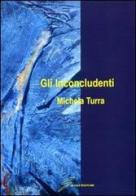 Gli inconcludenti di Michela Turra edito da Giraldi Editore