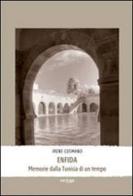 Enfida. Memorie dalla Tunisia di un tempo di Irene Cusmano edito da Vertigo