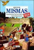 Mismas bis. Parole latine nel dialetto triestino di René Fuchs edito da Lint Editoriale Associati