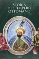 Storia dell'impero ottomano di Robert Mantran edito da Argo