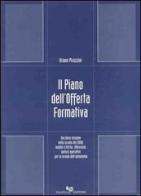 Il piano dell'offerta formativa di Oriano Pirazzini edito da Falzea