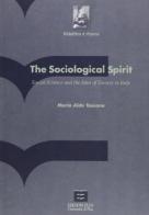 The sociological spirit di Mario A. Toscano edito da Plus